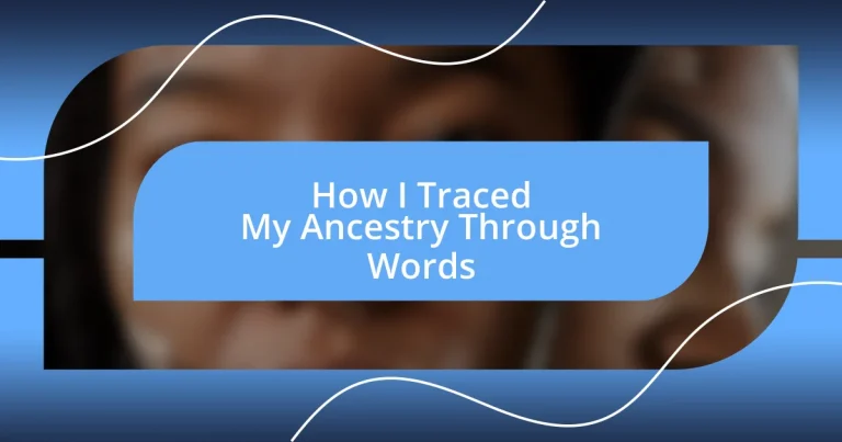 How I Traced My Ancestry Through Words