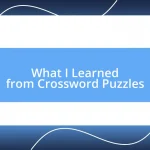 What I Learned from Crossword Puzzles